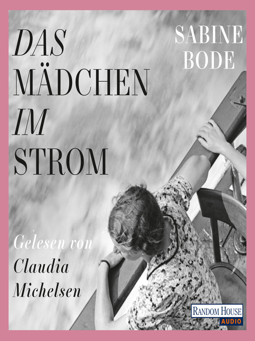 Title details for Das Mädchen im Strom by Sabine Bode - Wait list